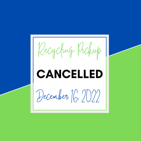 CHANGES TO RECYCLING PICKUP DECEMBER 16, 2022